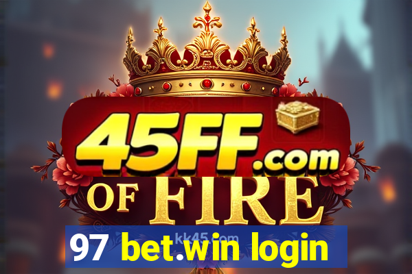 97 bet.win login